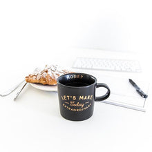 Load image into Gallery viewer, Make Today Extraordinary Mug