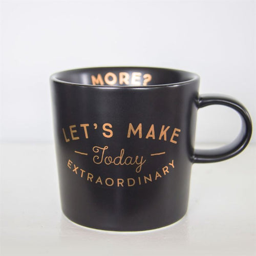 Make Today Extraordinary Mug